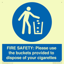 fire-safety-please-use-the-buckets-provided-to-dispose-of-your-cigarettes~